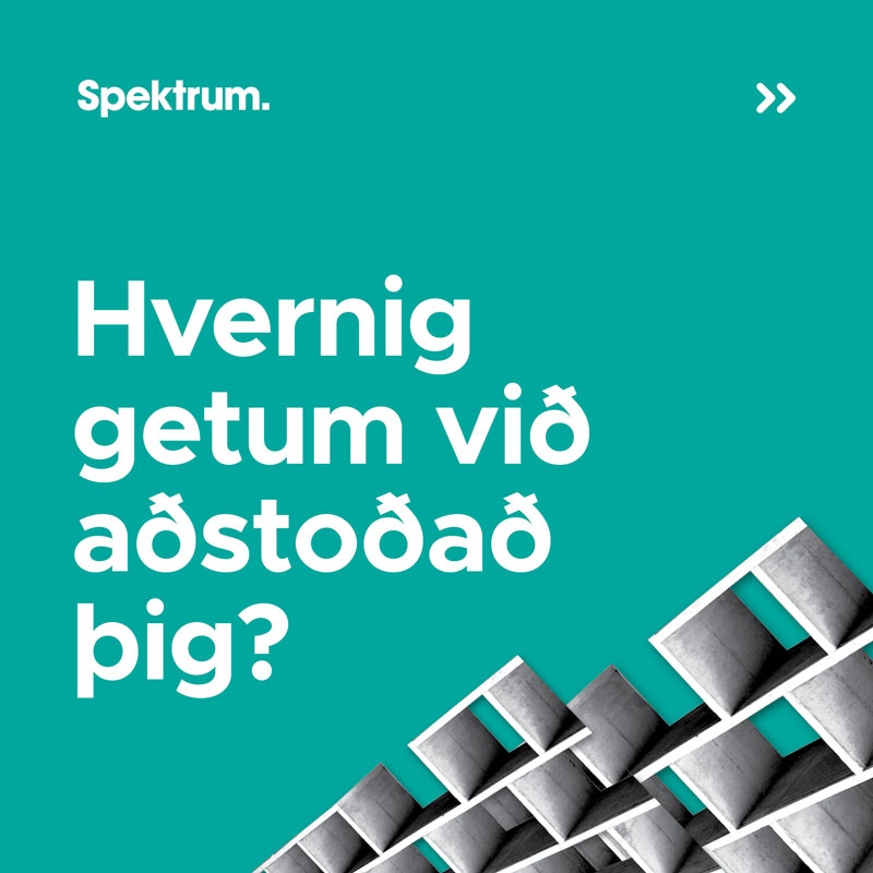 Spektrum - Hönnunarstofa og Auglýsingastofa - Hvernig getum við aðstoðað þig?